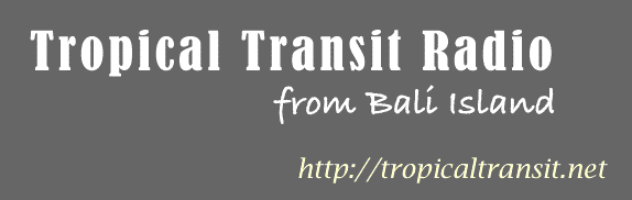 TROPICAL TRANSIT - TROPICAL TRANSIT RADIO BALI
