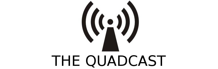 The Quadcast