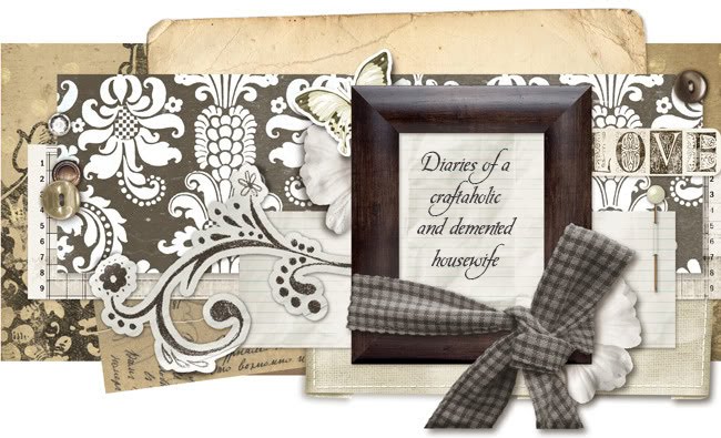Diaries of a craftaholic & demented housewife