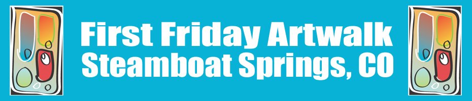 Steamboat Springs First Friday Artwalk