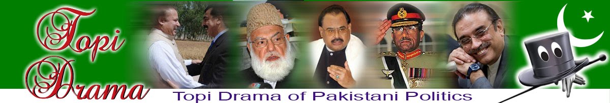 Topi Drama of Pakistani Politics