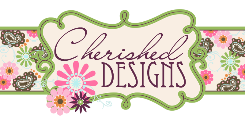 Cherished Designs/ Contact Me