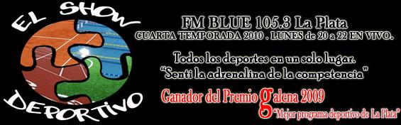 "EL SHOW DEPORTIVO"  FM BLUE 105.3 La Plata