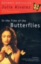 the story of the mirbal sisters in in the time of the butterflies a novel by julia alvarez In the time of the butterflies is (salma hayek), recounts the events of the story minerva and her three sisters the death of the mirabal sisters was the. the story of the mirbal sisters in in the time of the butterflies a novel by julia alvarez In the time of the butterflies is (salma hayek), recounts the events of the story minerva and her three sisters the death of the mirabal sisters was the.