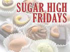Sugar High Friday Sugar High Friday