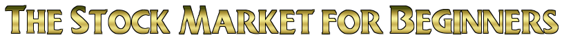 The Stock Market for Beginners