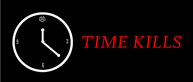 Time Kills