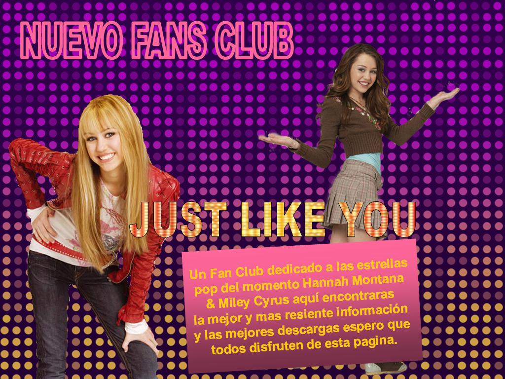 Just Like you Fans Club de Hannah Montana