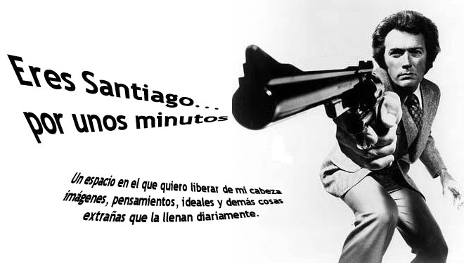 Eres Santiago...por unos minutos