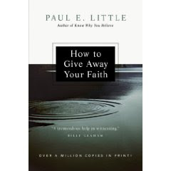 How To Give Away Your Faith