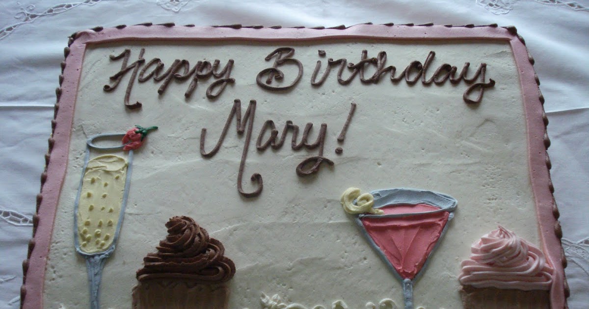 Happy Birthday Mary!