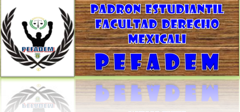 PADRON ESTUDIANTIL FACULTAD DERECHO MEXICALI