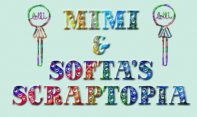 MIMI & SOFTA'S SCRAPTOPIA