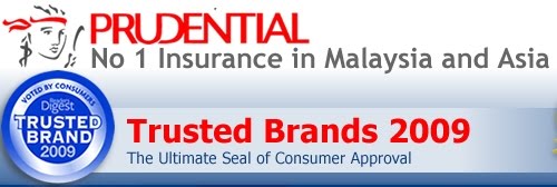 No 1 Insurance in Malaysia and Asia. Trusted Brands 2008 and 2009 Gold Award