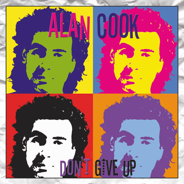Alan Cook - Don't Give Up (Maxi) NEW 2010 HOT!! Alan Cook - Don't Give Up (Maxi) NEW 2010 HOT!!