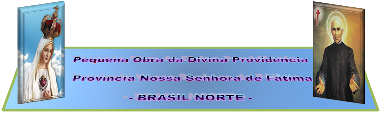 Província Nossa Senhora de Fátima - BRASIL NORTE -