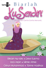 BIARLAH KU SENDIRI