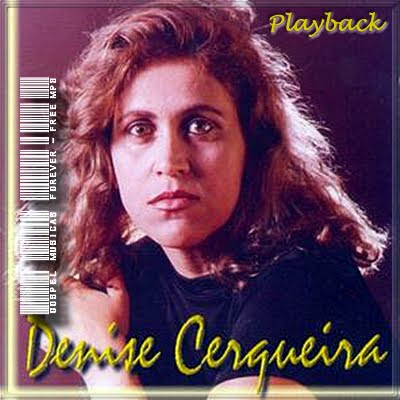 Denise Cerqueira - Meu Clamor - Playback - 1995