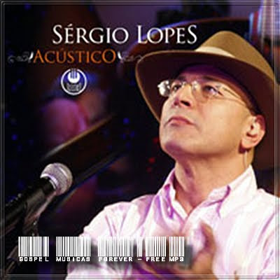 Sérgio Lopes - Acústico - 2009