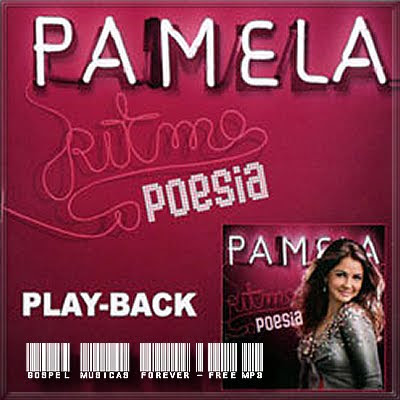 Pamela - Ritmo e Poesia - Playback - 2010
