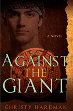 Against the Giant by Christy Hardman