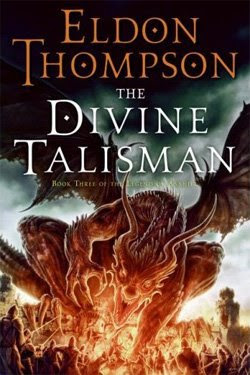 The Divine Talisman by Eldon Thompson