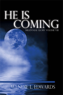 He Is Coming by Wendie L. Edwards