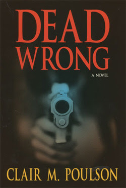 Dead Wrong by Clair M. Poulson