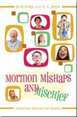 Mormon Mishaps and Mischief – Giles & Beck