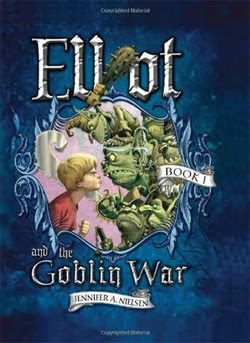 Elliot and the Goblin War by Jennifer A. Nielsen