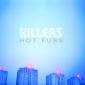 HOT FUSS. THE KILLERS