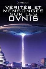 Vérités et mensonges sur les OVNIS