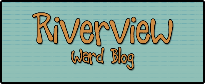 River View Ward Blog