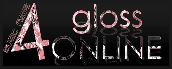 4 Gloss Online - Music news, free mp3, celebrities, albums and more