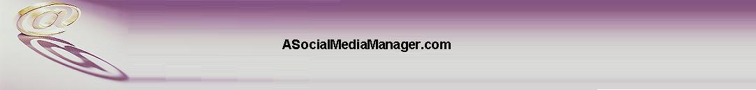 Learn More About - A Social Media Manager.com