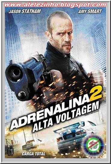 Baixar Filme Adrenalina 2: Alta Voltagem - Dublado Download Adrenalina 2: Alta Voltagem Dublado