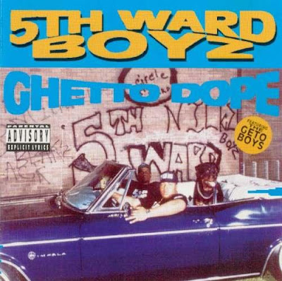 5th Ward Boyz - Ghetto Dope (1993)