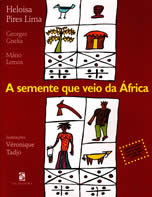 A Semente que veio da Àfrica