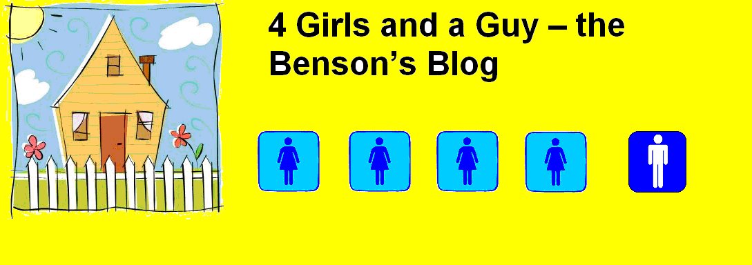 4 Girls and a Guy - the Bensons Blog