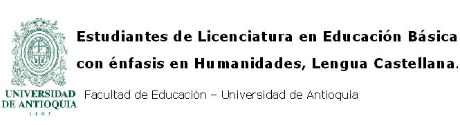 Estudiantes Humanidades, Lengua Castellana. Universidad de Antioquia