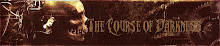 The Course of Darkness