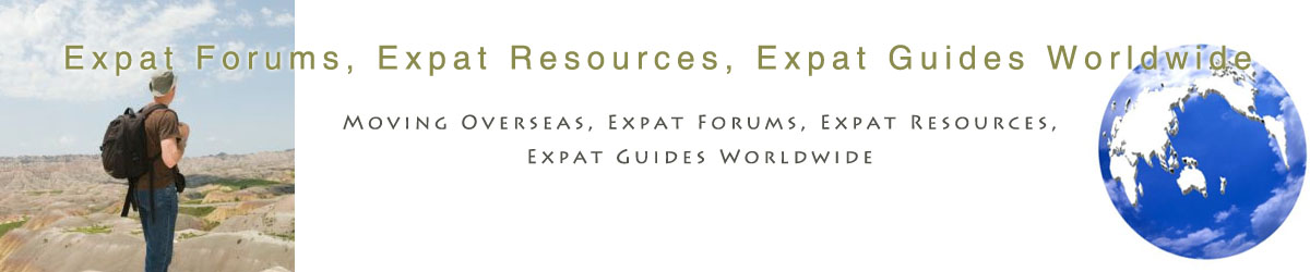 Expat Forums, Expat Resources, Expat Guides Worldwide