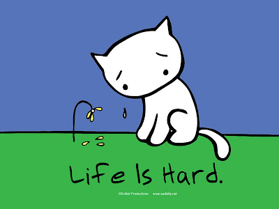 life+is+hard.jpg
