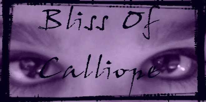>>Bliss Of Calliope<<
