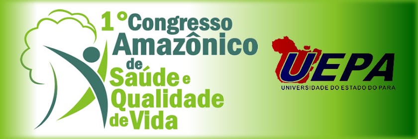 1ºCongresso Amazônico de Saúde e Qualidade de Vida
