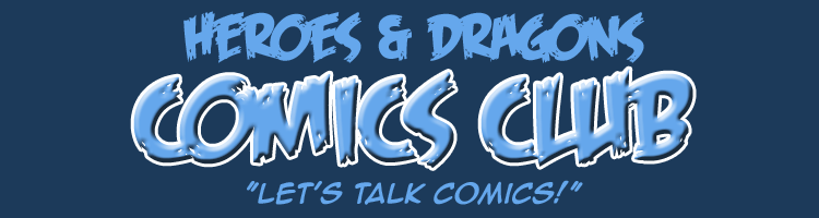 Heroes & Dragons Comics Club