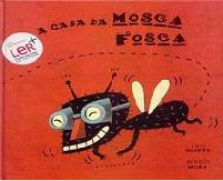 A Mosca Fosca