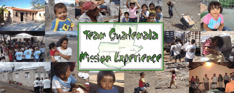 Team Guatemala Mission Work