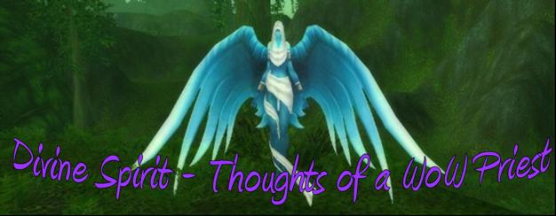 Divine Spirit - Thoughts of a WoW Priest