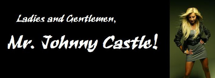 Ladies and Gentlemen, Mr. Johnny Castle!